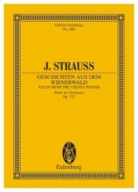 Strauss (Son): Tales from the Vienna Woods Opus 325 (Study Score) published by Eulenburg